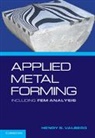 Henry Valberg, Henry S Valberg, Henry S. Valberg, Henry S. (Norwegian University of Science Valberg, Henry S. (Norwegian University of Science and Technology Valberg, Valberg Henry S. - Applied Metal Forming