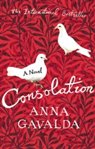 Anna Gavalda - Consolation