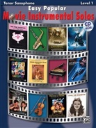 Alfred Publishing (EDT), Bill Galliford - Easy Popular Movie Instrumental Solos for Tenor Sax