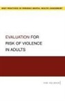 Kirk Heilbrun, Kirk (Professor Heilbrun, Heilbrun Kirk - Evaluation for Risk of Violence in Adults