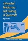 Wigbert Fehse, Wigbert (European Space Technology Centre Fehse - Automated Rendezvous and Docking of Spacecraft