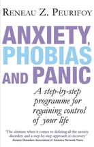 Reneau Z. Peurifoy, Peurifoy Reneau Z. - Anxiety, Phobias and Panic