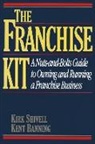 Kent Banning, Kent Shivell, Kirk Shivell - The Franchise Kit