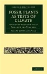 Albert Charl Seward, Albert Charles Seward - Fossil Plants As Tests of Climate