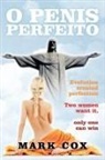 Mark Cox - O Penis Perfeito