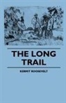 Alfred J. Church, Alfred John Church, Kermit Roosevelt - The Long Trail