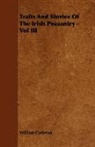 William Carleton - Traits and Stories of the Irish Peasantr