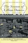 Katherine Mosby - The Season of Lillian Dawes