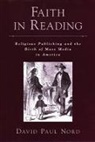 David Paul Nord, David Paul (Professor of Journalism and American Studies Nord - Faith in Reading