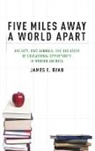 James Ryan, James E. Ryan, James Edward Ryan, Ryan James - Five Miles Away, a World Apart