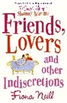 Fiona Neill - Friends, Lovers and Other Indiscretions
