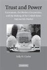 Sally H. Clarke, Sally H. (University of Texas Clarke - Trust and Power