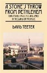 David Teeter - A Stone's Throw From Bethlehem: Christi