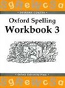 Deirdre Coates - Oxford Spelling Workbook 3