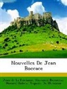 Giovanni Boccaccio, Jean De La Fontaine, Honoré-Gabriel Riquetti De Mirabeau - Nouvelles De Jean Boccace