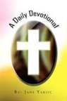 Jane Yaksic - A Daily Devotional