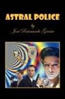 Jos Raimundo Graa, Jose Raimundo Grana - Astral Police