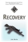 John Martin, Martin John Martin - Recovery