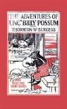 Thornton W. Burgess, Harrison Cady - The Adventures of Unc' Billy Possum