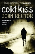 John Rector, Rector John - The Cold Kiss