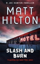 Matt Hilton - Slash and Burn