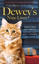 Vicki Myron, Bret Witter - Dewey's Nine Lives