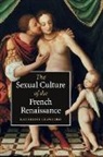 Katherine Crawford, Katherine (Vanderbilt University Crawford - Sexual Culture of the French Renaissance