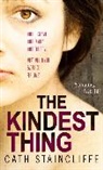 Cath Staincliffe - Kindest Thing