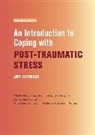 Ann Wetmore - An Introduction to Coping with Post-Traumatic Stress