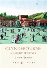Michael Kennedy - Glyndebourne a History