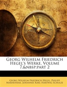 Georg Wilhelm Hegel, Georg Wilhelm Friedrich Hegel, Philipp Marheineke, Johannes Karl Hartwig Schulze - Georg Wilhelm Friedrich Hegel's Werke, V
