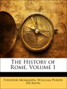 William Purdie Dickson, Theodor Mommsen - The History of Rome, Volume 1