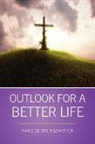 Haile Geb Egziabher, Haile Gebre Egziabher - Outlook for a Better Life