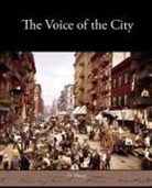 O. Henry, Henry O - The Voice of the City