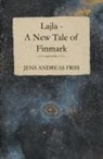 Jens Andreas Friis - Lajla - A New Tale of Finmark