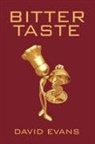 David Evans - Bitter Taste