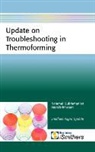 Srinivasan Natamai S, Murali Srinivasan Natamai Subramanian - Update on Troubleshooting in Thermoformi