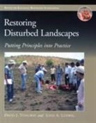 John A Ludwig, John A. Ludwig, David J Tongway, David J Ludwig Tongway, David J. Tongway, David J. Ludwig Tongway - Restoring Disturbed Landscapes