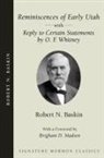 Robert N. Baskin, Robert N./ Madsen Baskin - Reminiscences of Early Utah