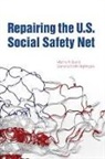 Martha R Burt, Martha R. Burt, Demetra Smith Nightingale - Repairing the U.s. Social Safety Net