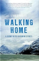 Lynn Schooler - Walking Home