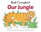 Rod Campbell - Our Jungle