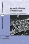 Michael Wilson, Wilson Michael, Michael Wilson - Bacterial Adhesion to Host Tissues