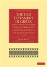 Alan England Brooke, Alan England Brooke, Norman McLean, Henry St John Thackeray, Henry St John Thackery, Thackery Henry St John - The Old Testament in Greek