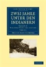 Theod Koch-Grnberg, Theodor Koch-Grunberg, Theodor Koch-Grünberg, Koch-Grunberg Theodor - Zwei Jahre Unter Den Indianern