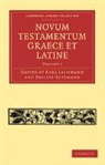 Karl Lachmann, Philipp Buttmann, Lachmann Karl, Karl Lachmann, Lachmann Karl - Novum Testamentum Graece Et Latine