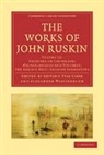 John Ruskin, Edward Tyas Cook, Alexander Wedderburn, Alexander Dundas Oligvy Wedderburn, Wedderburn Alexander - The Works of John Ruskin