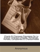 Anonym, Anonymous - Chants Et Chansons Populaires De La Fran
