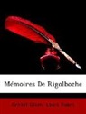 Ernest Blum, Louis Huart - Mmoires De Rigolboche