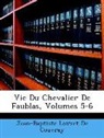 Jean-Bap De Couvray, Jean-Baptiste Louvet De Couvray - Vie Du Chevalier De Faublas, Volumes 5-6